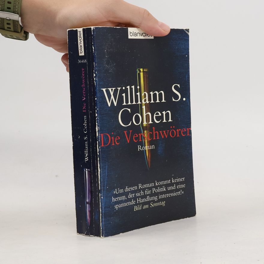 William S. Cohen Die Verschwörer