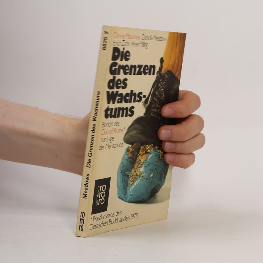 Dennis L. Meadows Die Grenzen des Wachstums