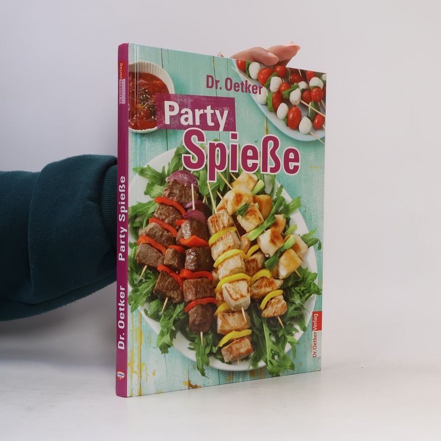 Autorenkollektiv Dr. Oetker Party Spieße