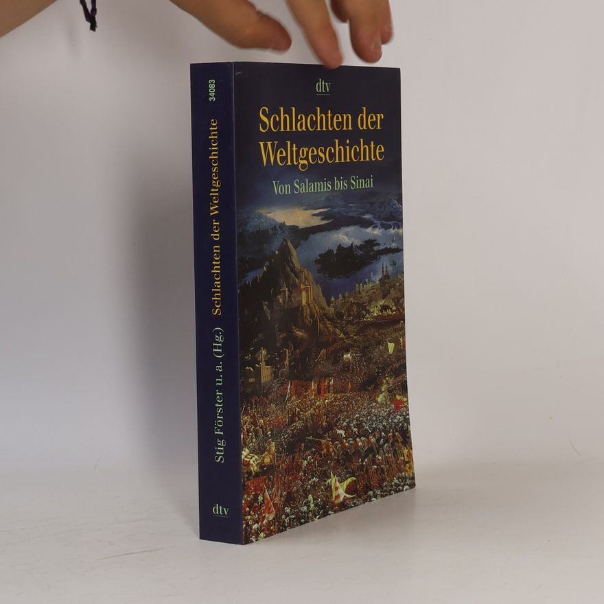 Stig Förster Schlachten der Weltgeschichte
