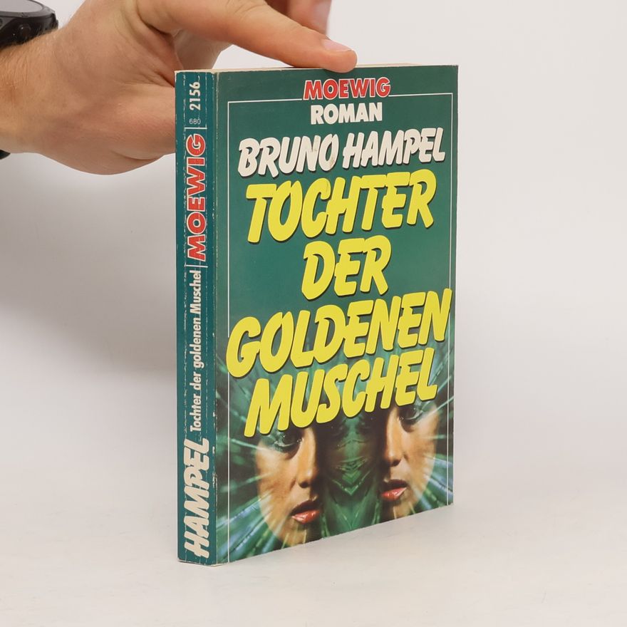 Bruno Hampel Tochter der goldenen Muschel