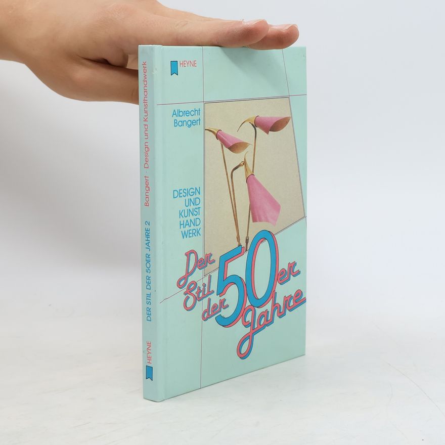 Albrecht Bangert Der Stil der 50er Jahre
