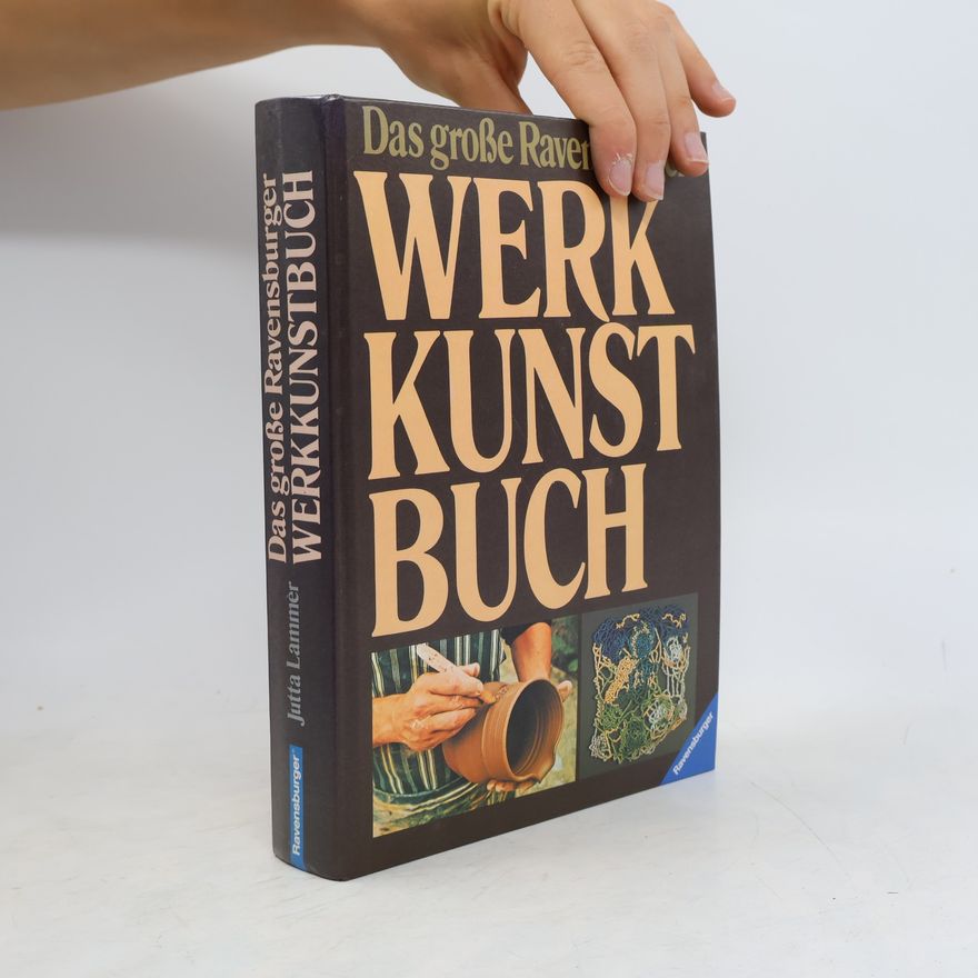 Jutta Lammèr Das grosse Ravensburger Werkkunstbuch