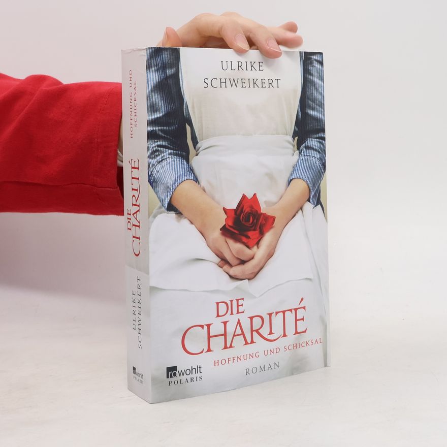 Ulrike Schweikert Die Charité