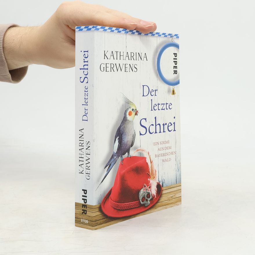 Katharina Gerwens Der letzte Schrei