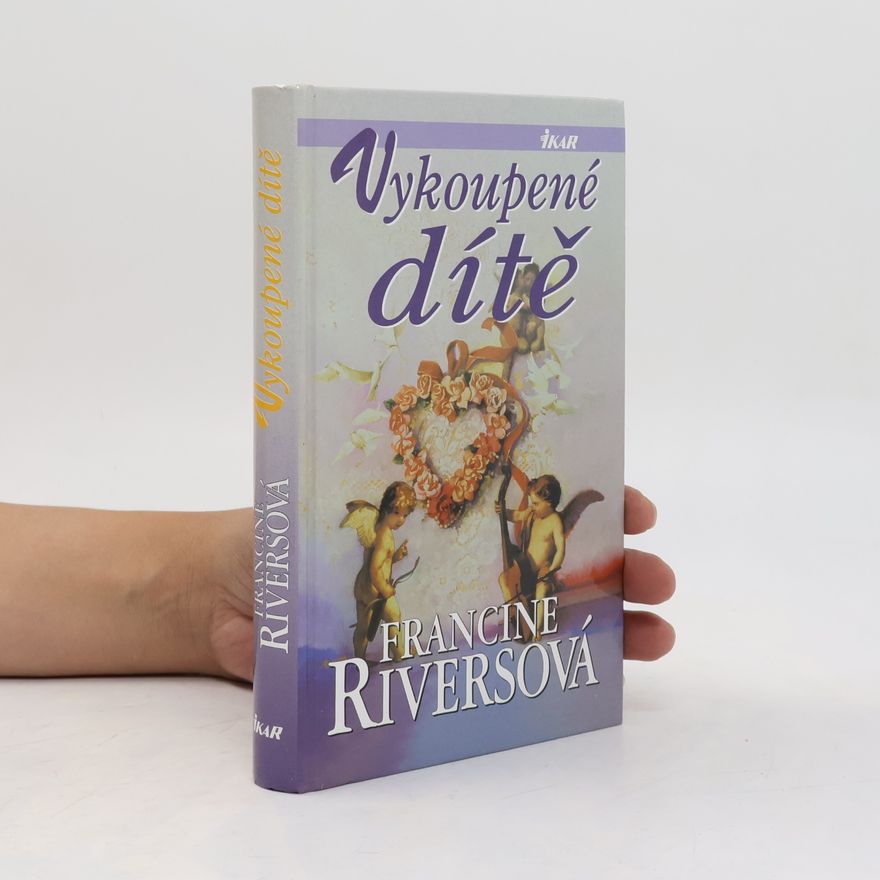 Francine Rivers Vykoupené dítě