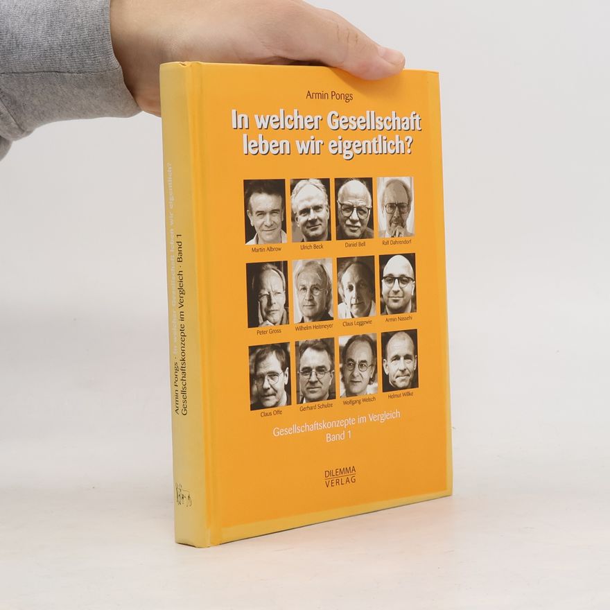 Armin Pongs In welcher Gesellschaft leben wir eigentlich?