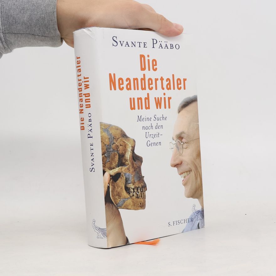 Svante Pääbo Die Neandertaler und wir