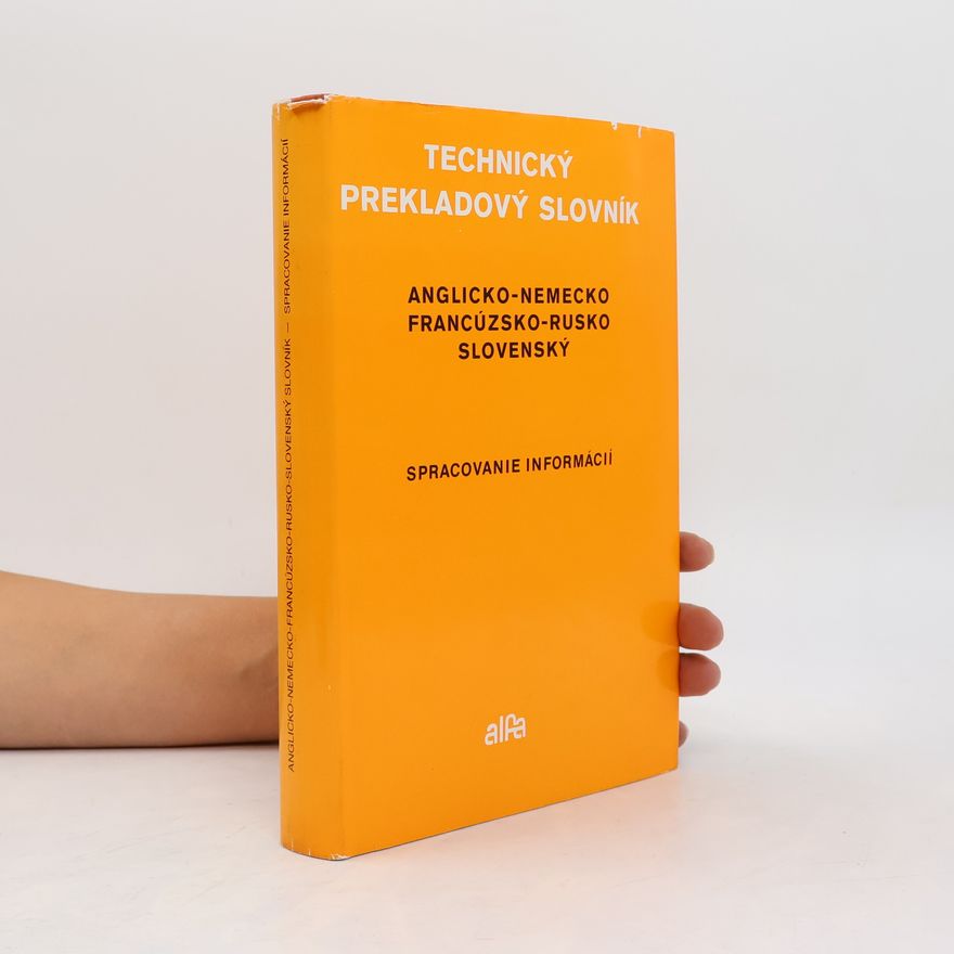 Autorenkollektiv Technický prekladový slovník. Anglicko-nemecko-francúzsko-rusko-slovenský