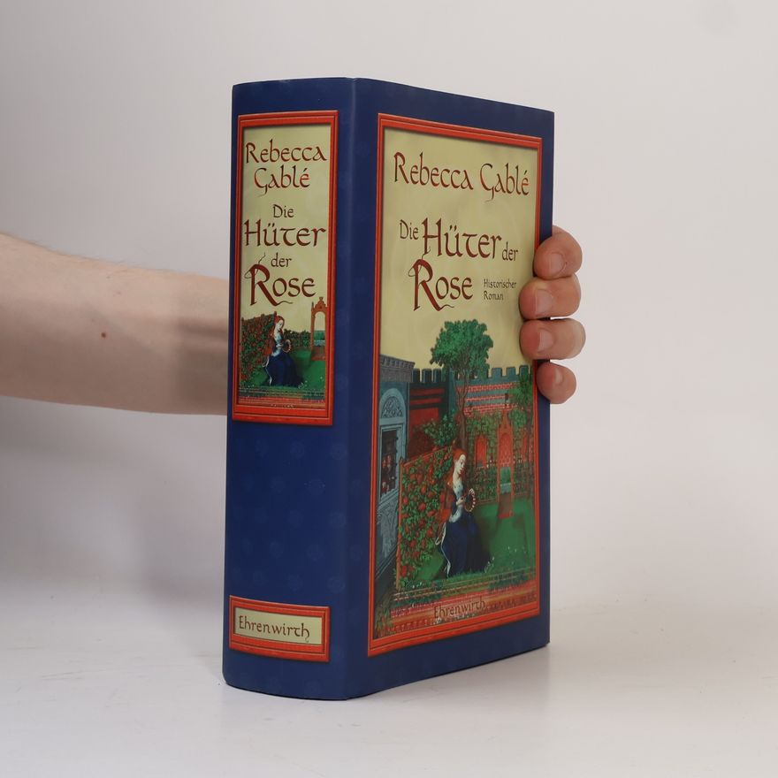 Rebecca Gablé Die Hüter der Rose