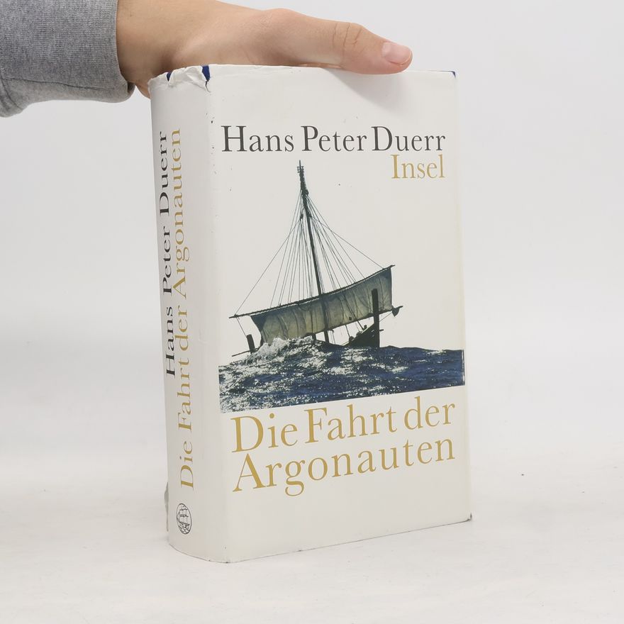 Hans Peter Duerr Die Fahrt der Argonauten
