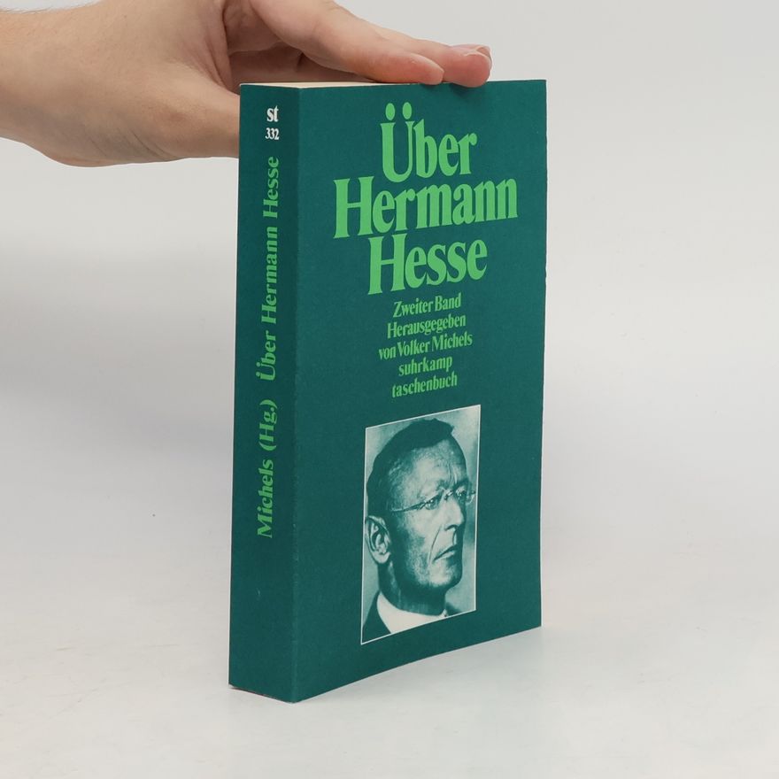 Volker Michels Über Hermann Hesse. Bd.2