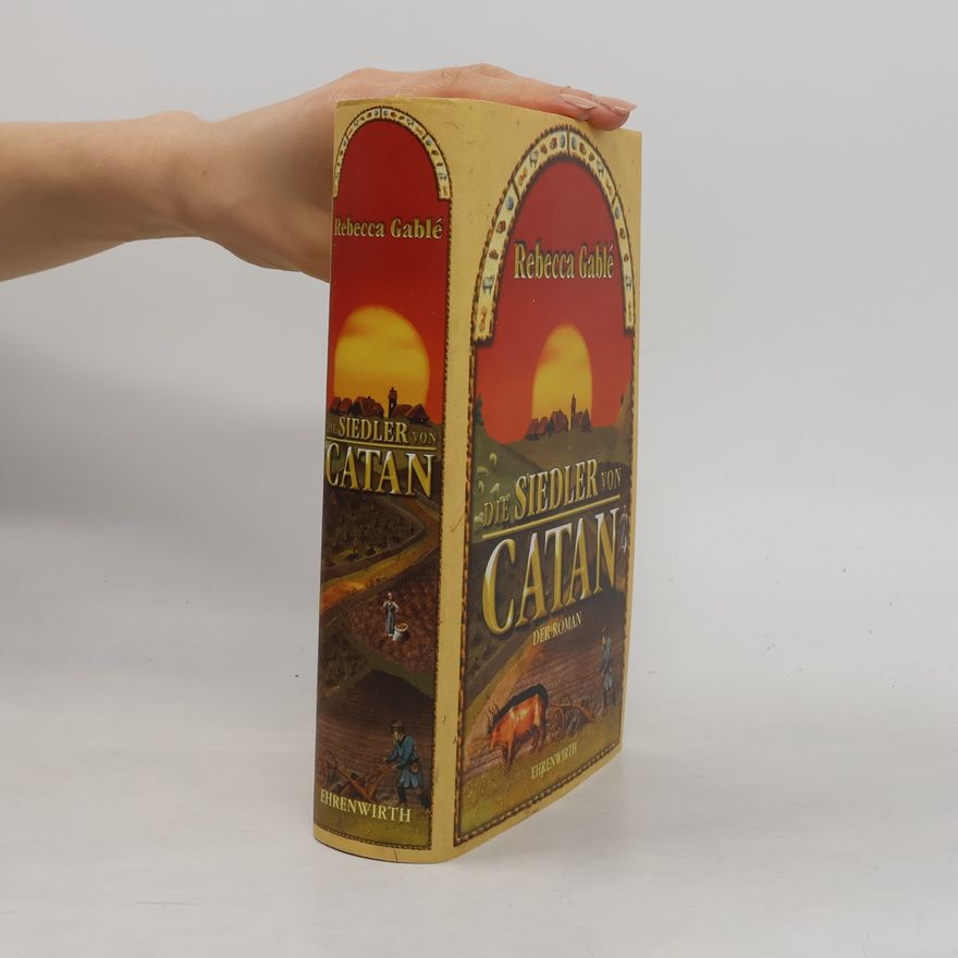 Rebecca Gablé Die Siedler von Catan