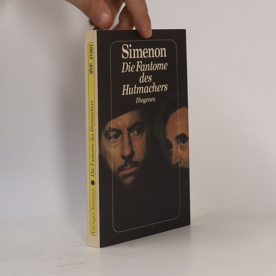 Georges Simenon Die Fantome des Hutmachers
