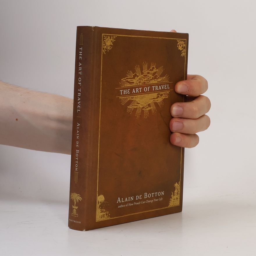 Alain de Botton The Art of Travel