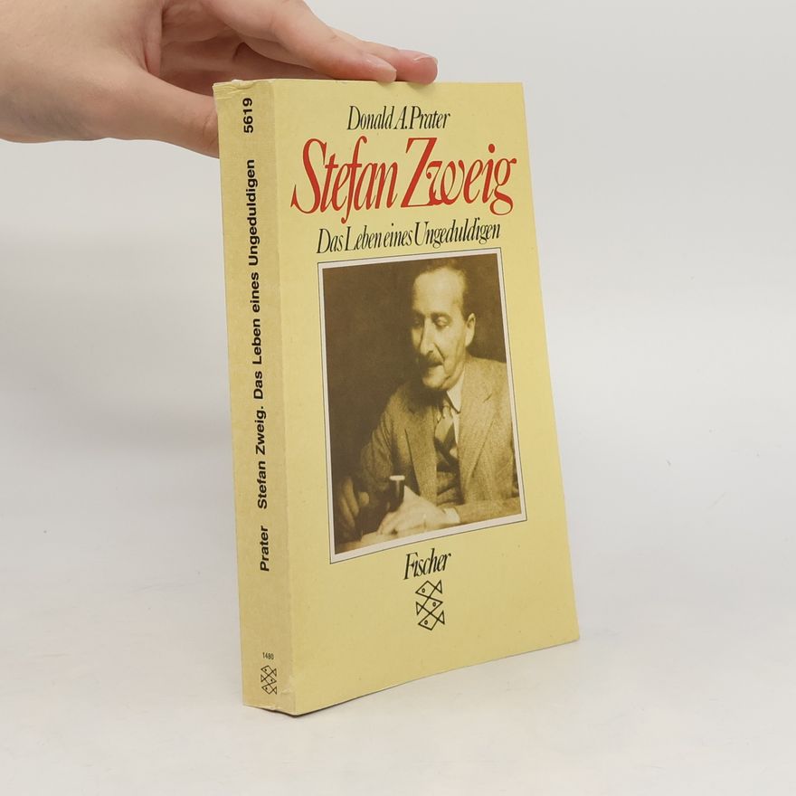 Donald A. Prater Stefan Zweig