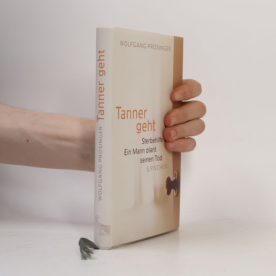Wolfgang Prosinger Tanner geht