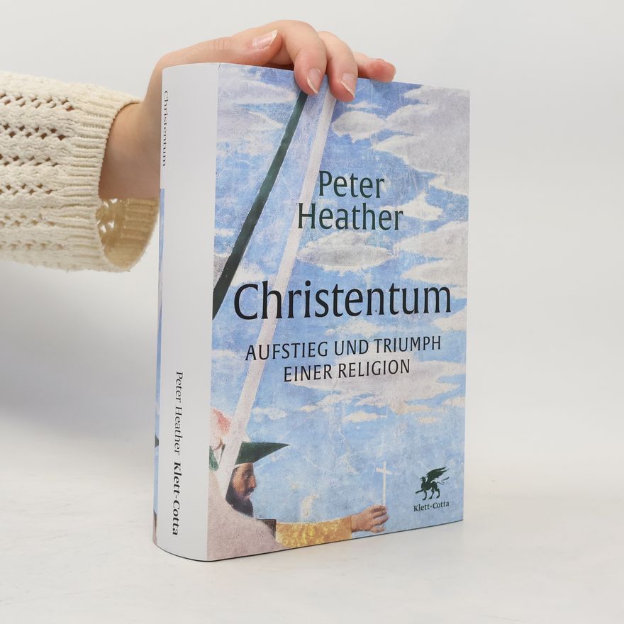 Peter Heather Christentum