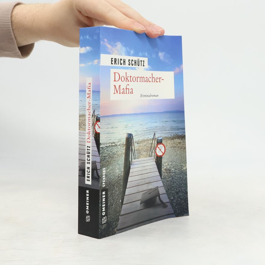 Erich Schütz Doktormacher-Mafia