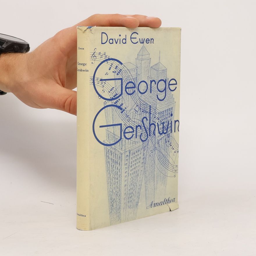 David Ewen George Gershwin