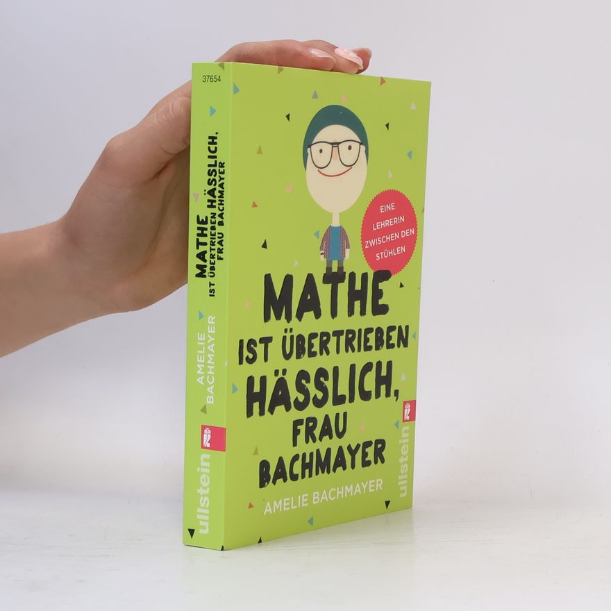 Amelie Bachmayer Mathe ist übertrieben hässlich, Frau Bachmayer