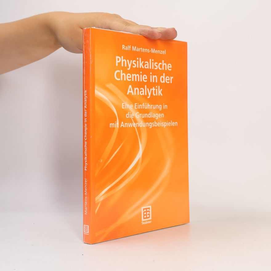 Ralf Martens Menzel Physikalische Chemie in der Analytik