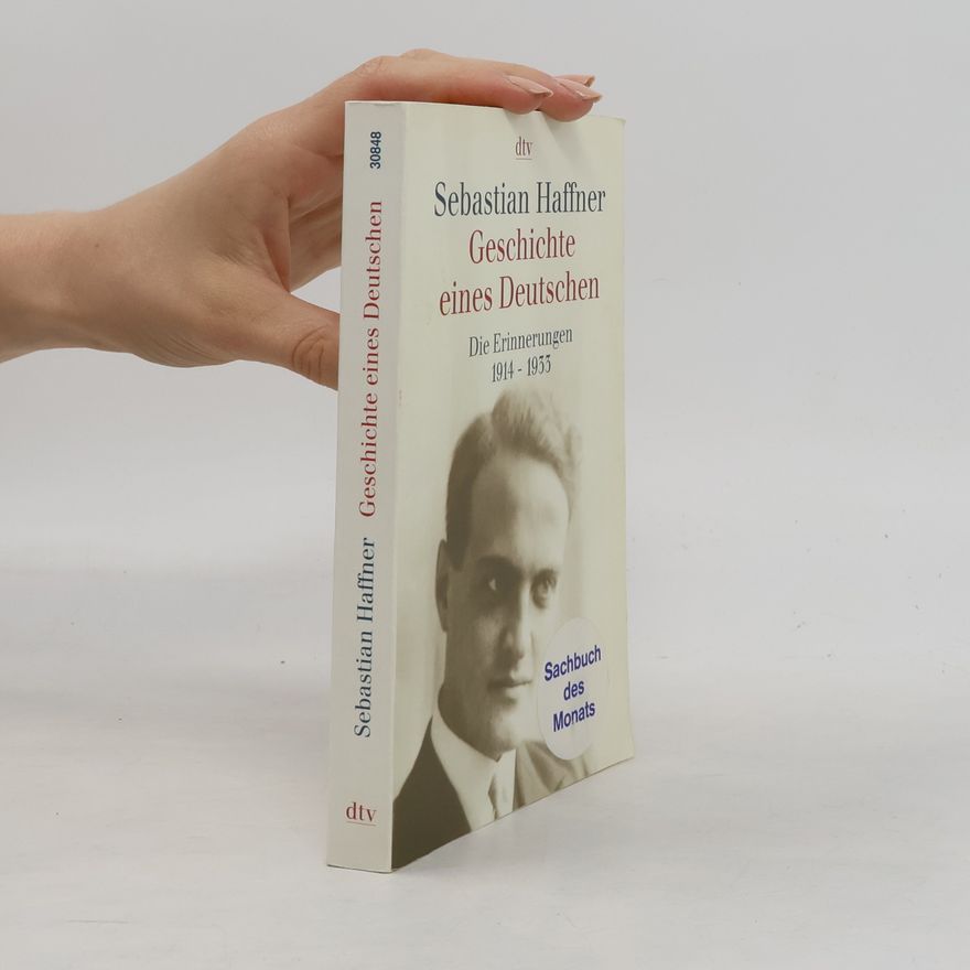 Sebastian Haffner Geschichte eines Deutschen