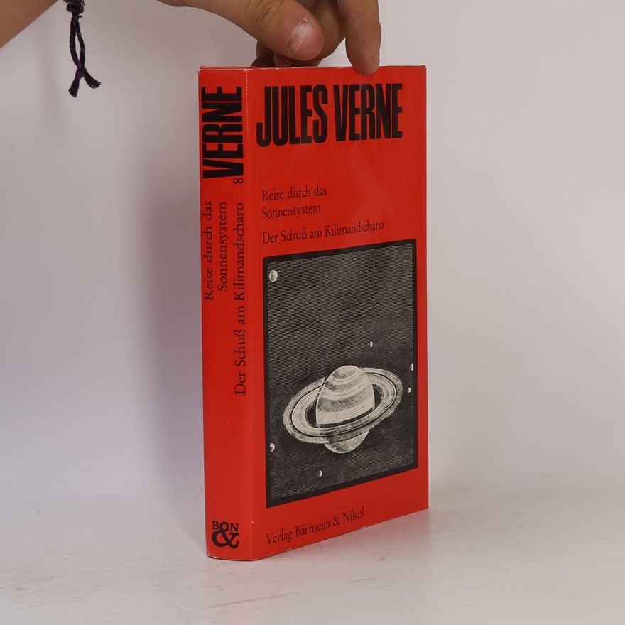Jules Verne Reise durch das Sonnensystem. Der Schuß am Kilimandscharo