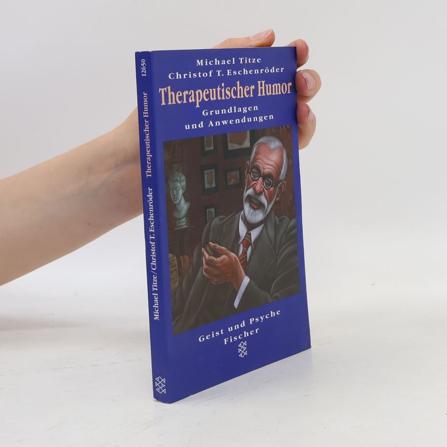 Michael Titze Therapeutischer Humor