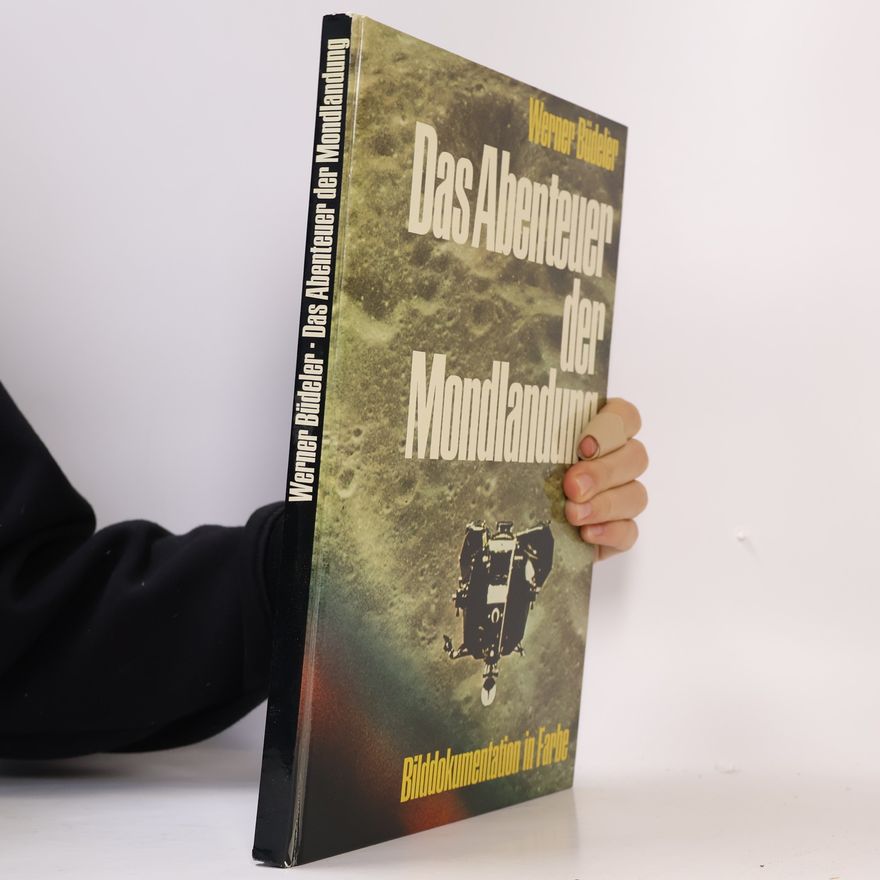 Werner Büdeler Das Abenteuer der Mondlandung