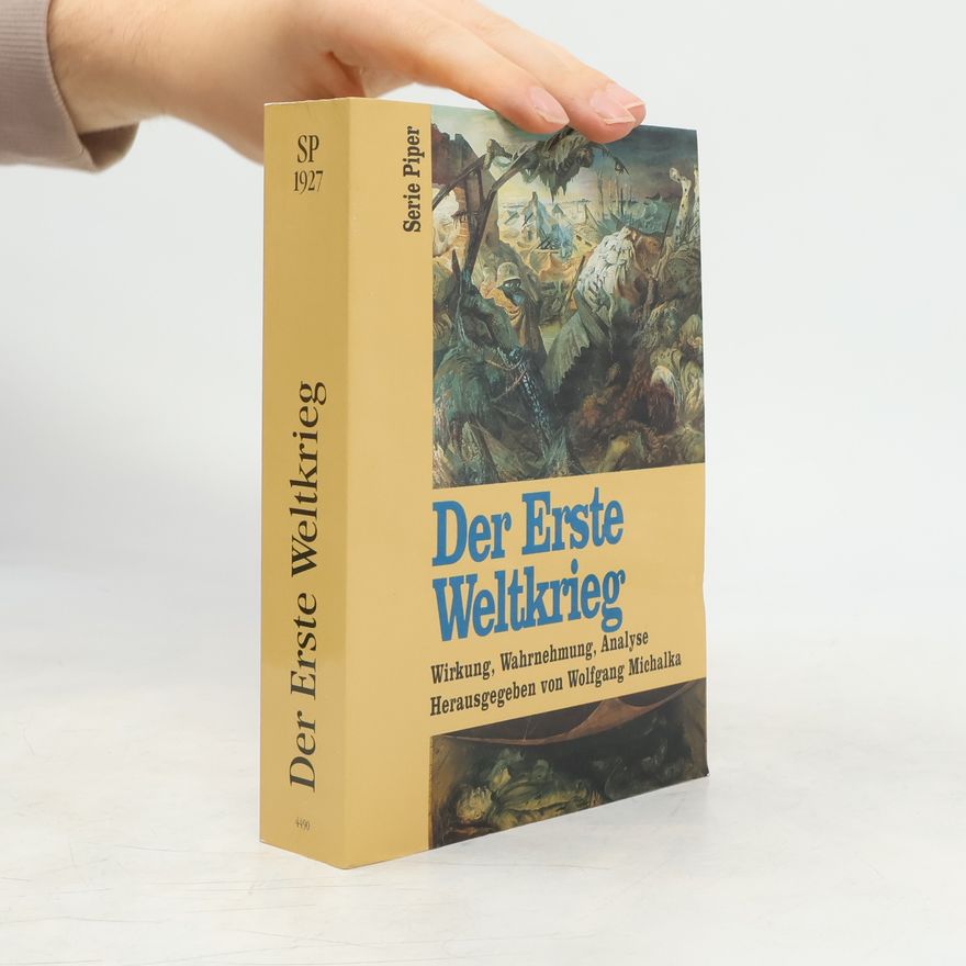 Wolfgang Michalka Der Erste Weltkrieg