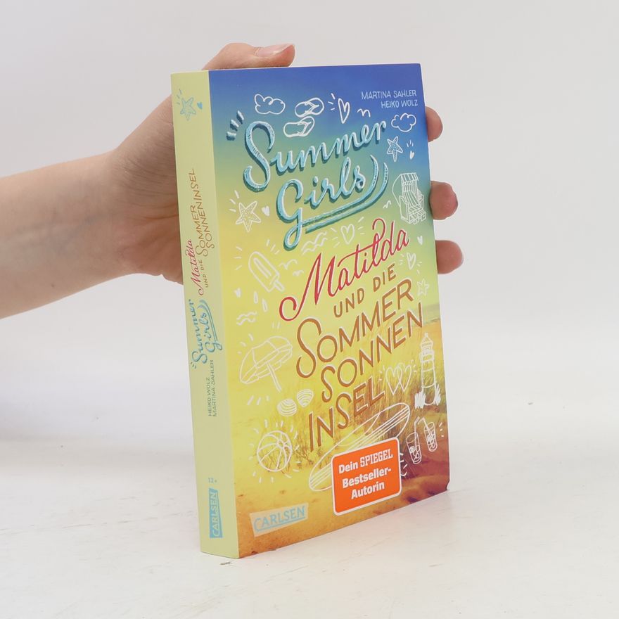 Martina Sahler Summer Girls 1: Matilda und die Sommersonneninsel
