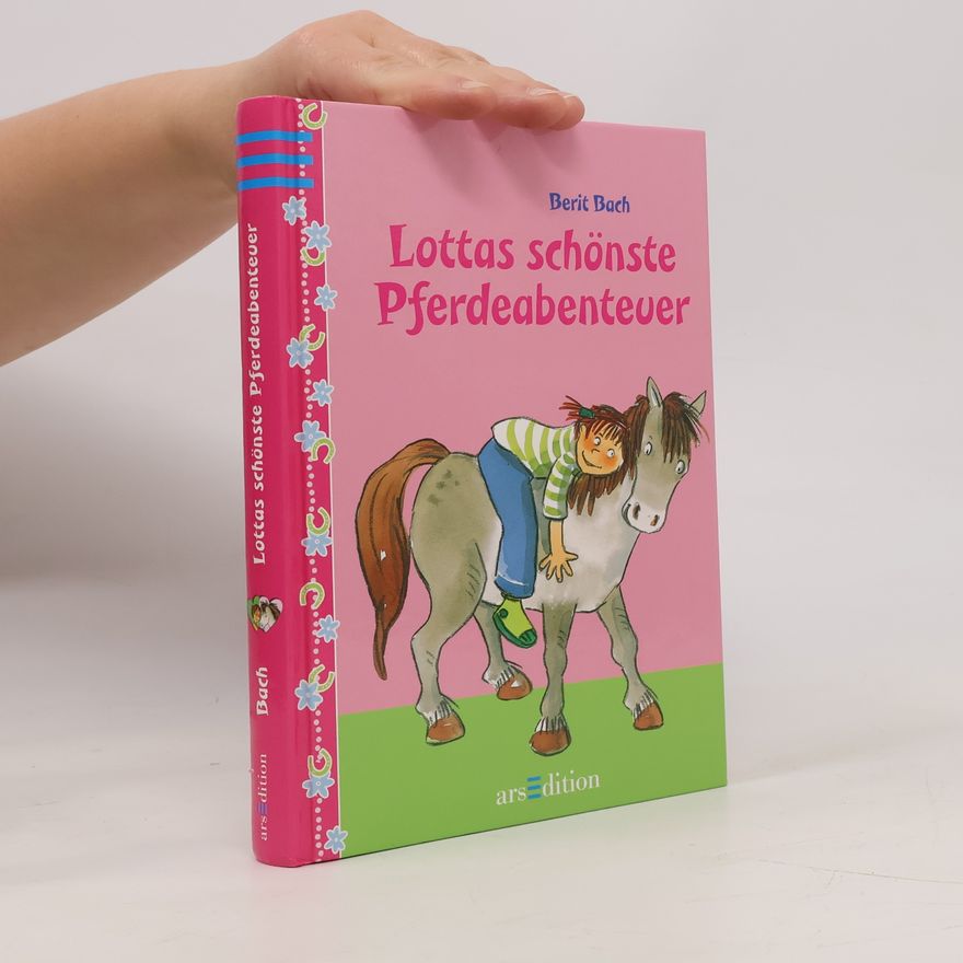 Berit Bach Lottas schönste Pferdeabenteuer