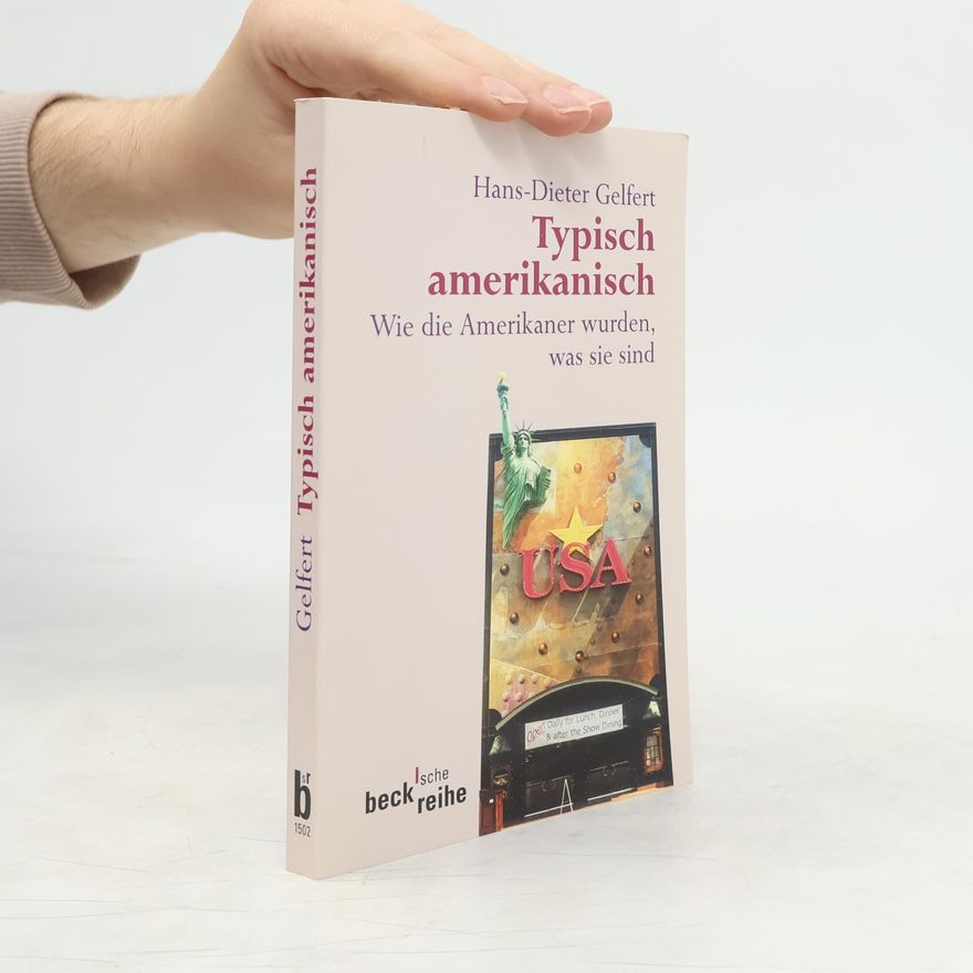 Hans Dieter Gelfert Typisch amerikanisch