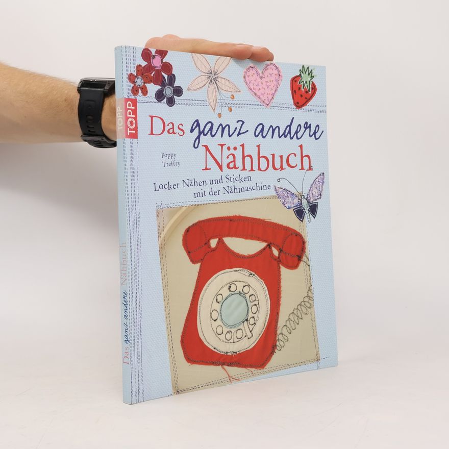 Poppy Treffry Das ganz andere Nähbuch