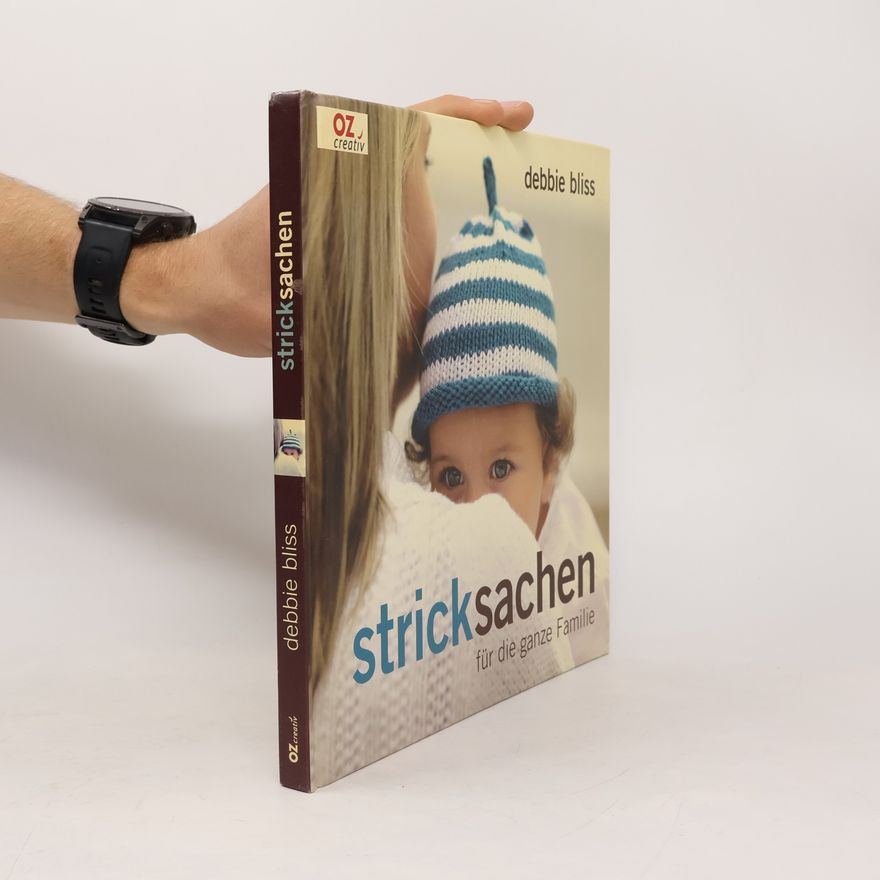 Debbie Bliss Stricksachen für die ganze Familie