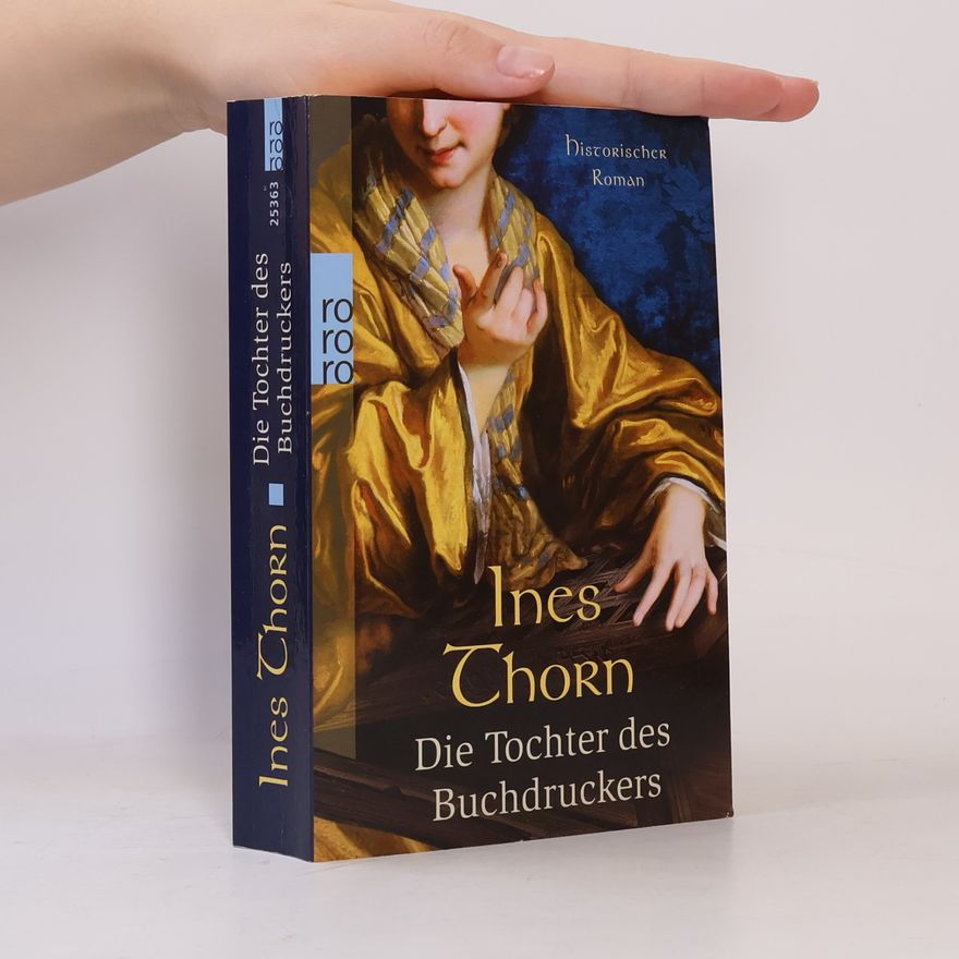 Ines Thorn Die Tochter des Buchdruckers