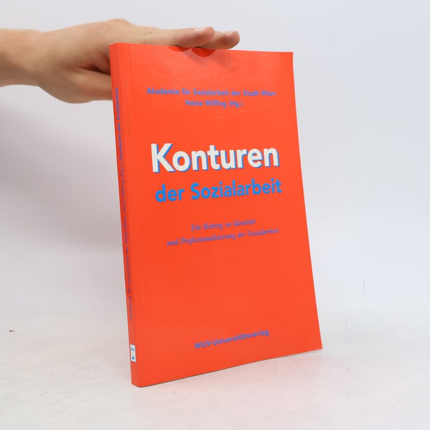 Heinz Wilfing Konturen der Sozialarbeit