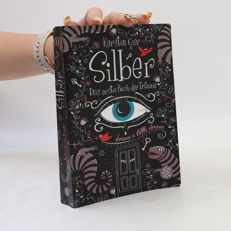 Kerstin Gier Silber. Das erste Buch der Träume