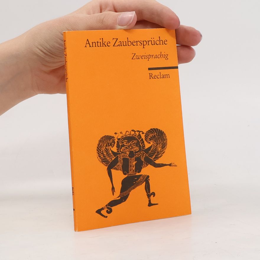 Alf Önnerfors Antike Zaubersprüche : zweisprachig