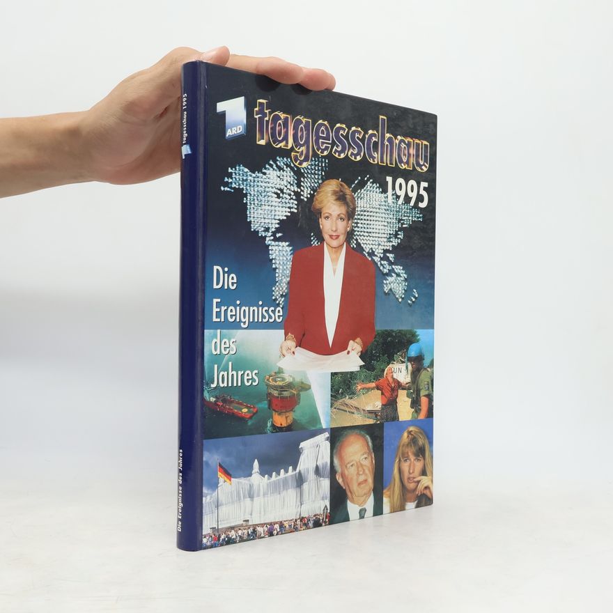 AA.VV. ARD Tagesschau 1995. Die Ereignisse des Jahres
