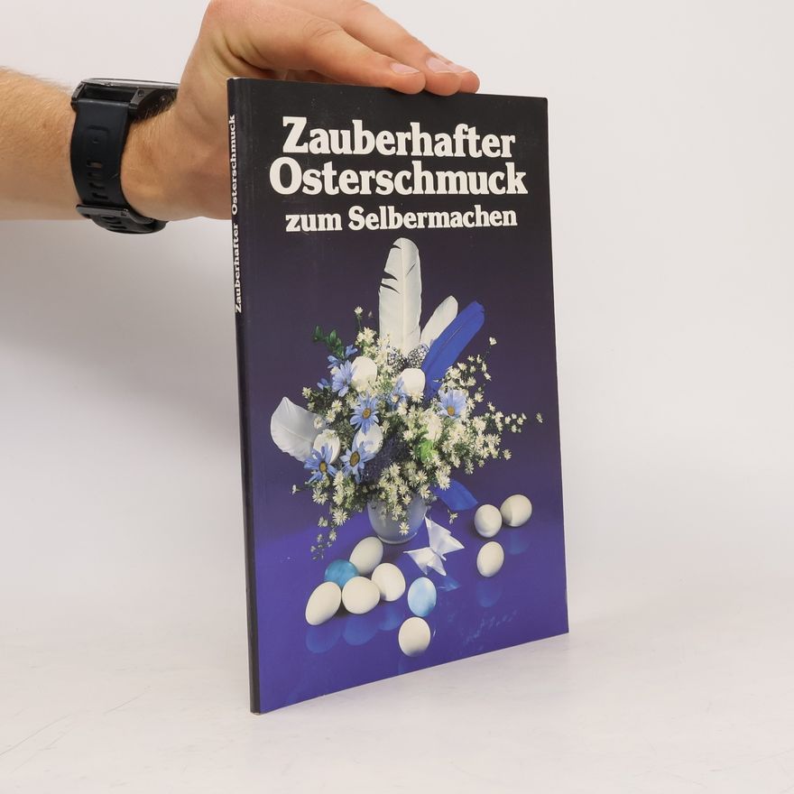 Autorenkollektiv Zauberhafter Osterschmuck zum Selbermachen