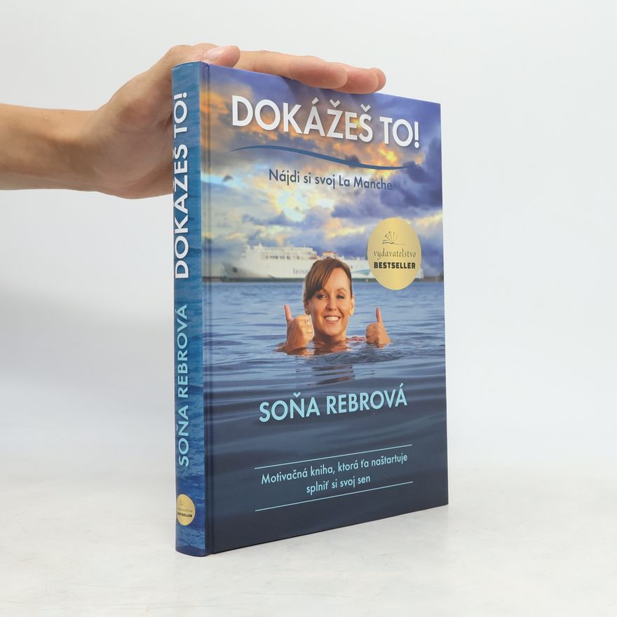 Soňa Rebrová Dokážeš to!