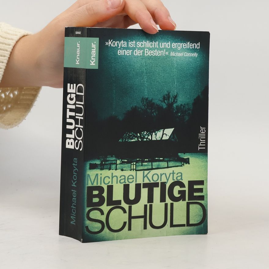 Michael Koryta Blutige Schuld