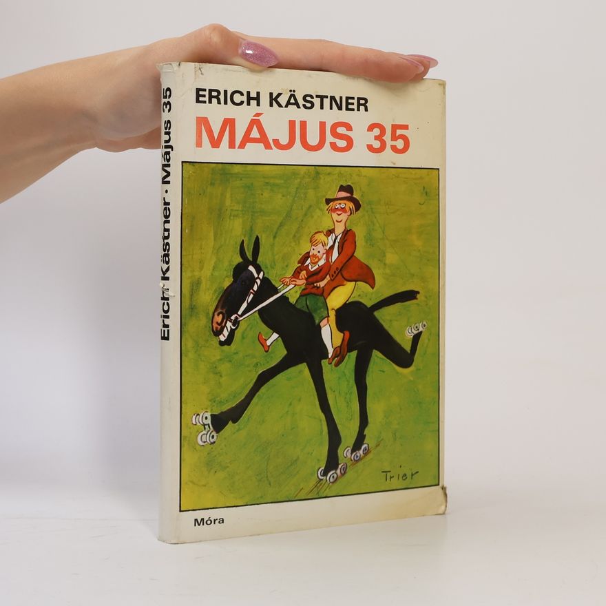 Erich Kästner Május 35