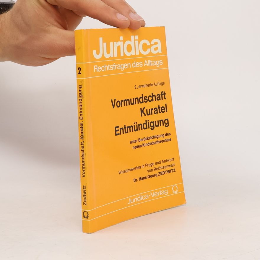 Hans Georg Zedtwitz Vormundschaft, Kuratel, Entmündigung