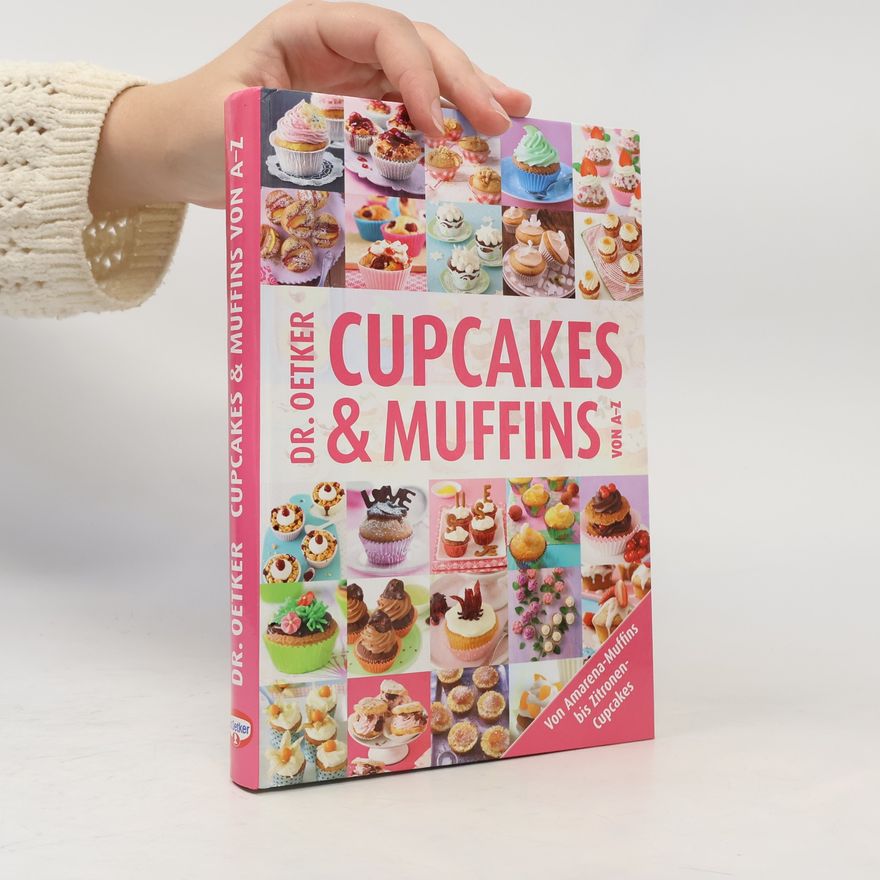 Kolektív autorov Dr. Oetker Cupcakes & Muffins von A - Z