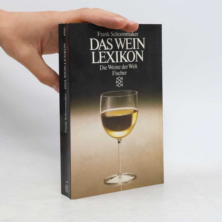 Frank Schoonmaker Das Wein-Lexikon