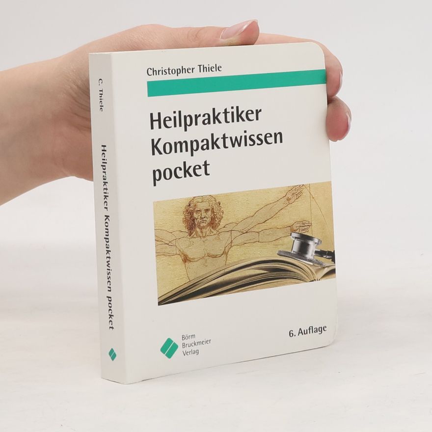 Christopher Thiele Heilpraktiker-Kompaktwissen pocket