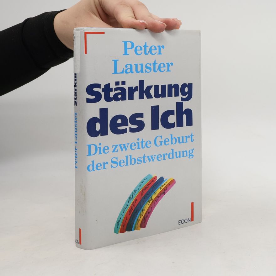 Peter Lauster Stärkung des Ich